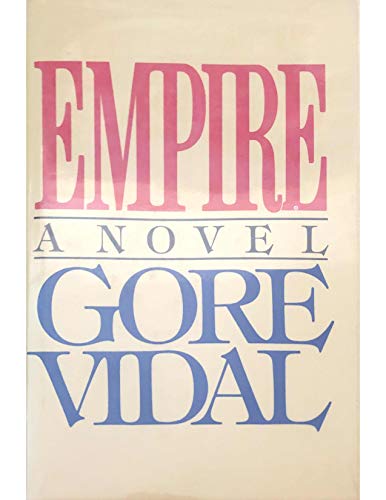 Beispielbild fr Empire: A Novel zum Verkauf von Gulf Coast Books