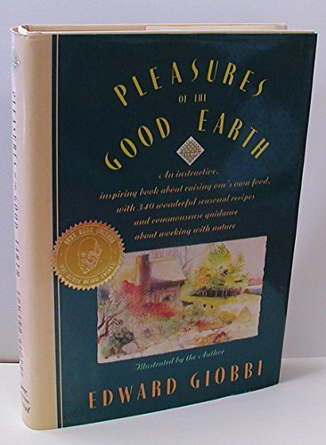 9780394561301: Pleasures of the Good Earth (Knopf Cooks American)