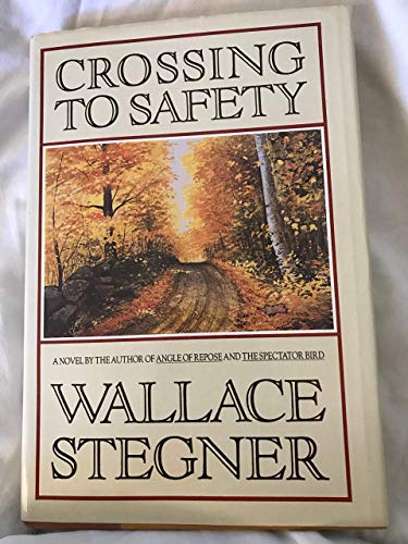 Stock image for Crossing to Safety for sale by ThriftBooks-Dallas