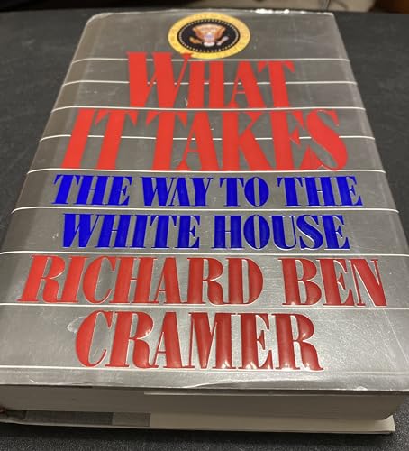 Beispielbild fr What It Takes: The Way to the White House zum Verkauf von New Legacy Books