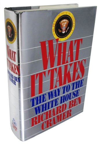 9780394562605: What It Takes: The Way to the White House