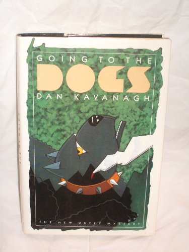 Stock image for Going To The Dogs for sale by Tony Power, Books