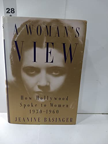 Beispielbild fr A Woman's View : How Hollywood Spoke to Women, 1930-1960 zum Verkauf von Better World Books