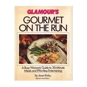 Stock image for Glamour's Gourmet on the Run for sale by Your Online Bookstore