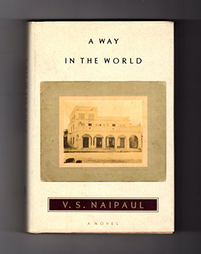 Beispielbild fr A Way In The World: A Novel zum Verkauf von Wonder Book