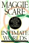 Beispielbild fr Intimate Worlds:: Life Inside the Family zum Verkauf von Wonder Book