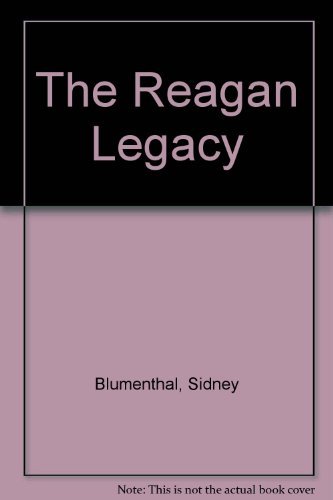 Beispielbild fr The Reagan Legacy zum Verkauf von ThriftBooks-Atlanta