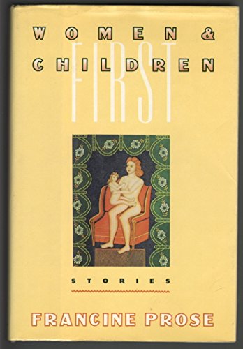 9780394565736: Women and Children First Stories