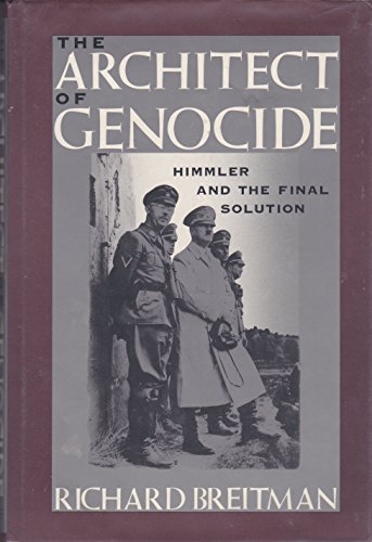 Imagen de archivo de The Architect of Genocide : Himmler and the Final Solution a la venta por Better World Books
