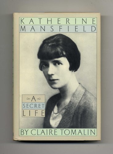 Beispielbild fr Katherine Mansfield : A Secret Life zum Verkauf von Better World Books