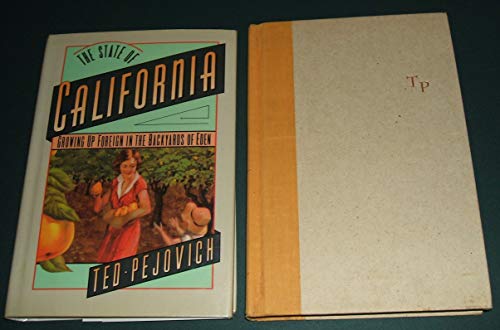 Beispielbild fr The State of California : Growing Up Foreign in the Back Yards of Eden zum Verkauf von Books Do Furnish A Room