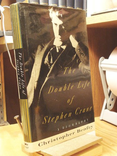 Beispielbild fr The Double Life of Stephen Crane: A Biography zum Verkauf von ThriftBooks-Dallas