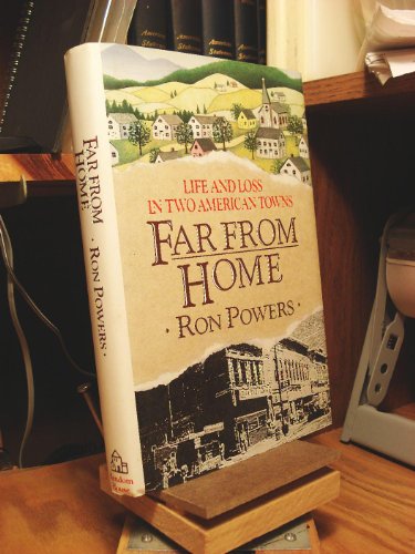 Stock image for Far From Home: Life and Loss in Two American Towns for sale by SecondSale