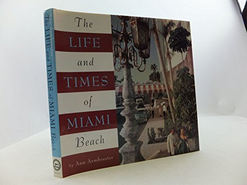 Life and Times of Miami Beach