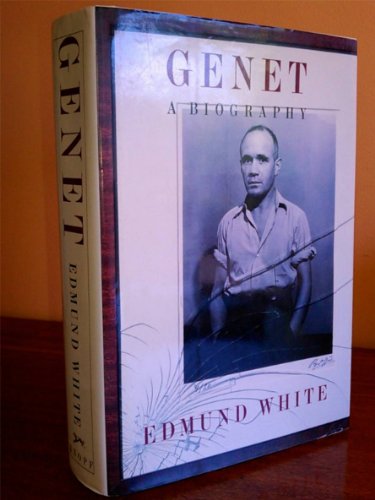 Genet: A Biography (9780394571713) by White, Edmund