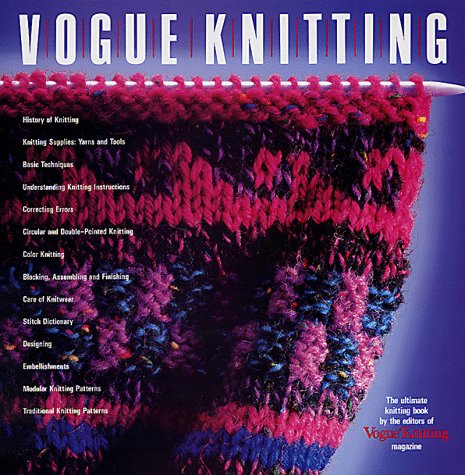 Beispielbild fr Vogue Knitting : The Ultimate Knitting Book zum Verkauf von Better World Books