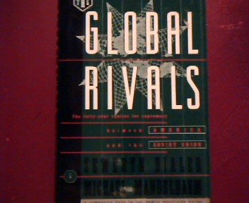 Stock image for Global Rivals : Soviet-American Contest for Supremacy for sale by Better World Books: West