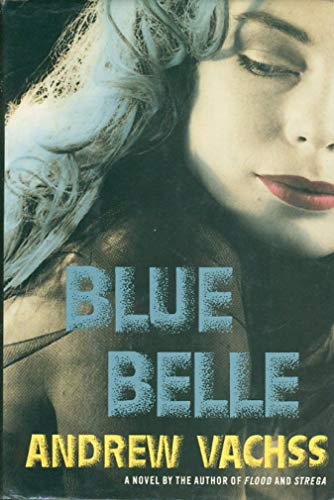 Stock image for Blue Belle for sale by Bruce Davidson Books