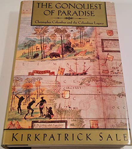 9780394574295: The Conquest of Paradise: Christopher Columbus and the Columbian Legacy