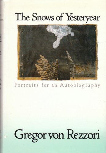 9780394574424: Snows of Yesteryear: Portraits for an Autobiography
