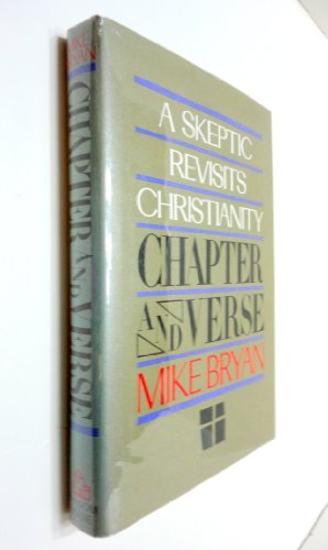 Stock image for Chapter and Verse: A Skeptic Revisits Christianity for sale by Your Online Bookstore