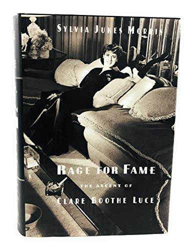 9780394575551: Rage for Fame: The Ascent of Clare Boothe Luce