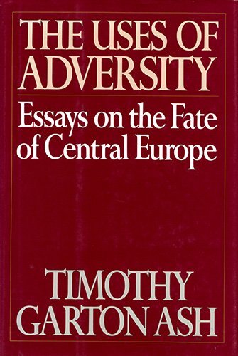 9780394575735: The Uses of Adversity: Essays on the Fate of Central Europe