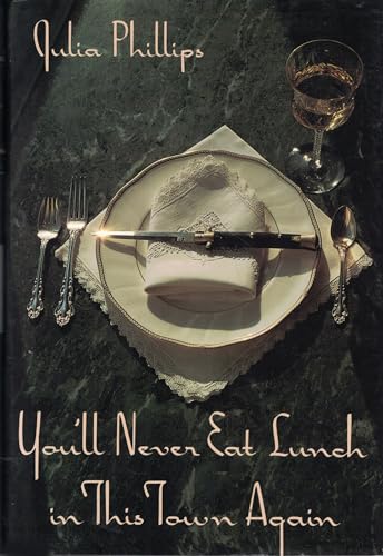 Stock image for You'll Never Eat Lunch in This Town Again for sale by ThriftBooks-Dallas