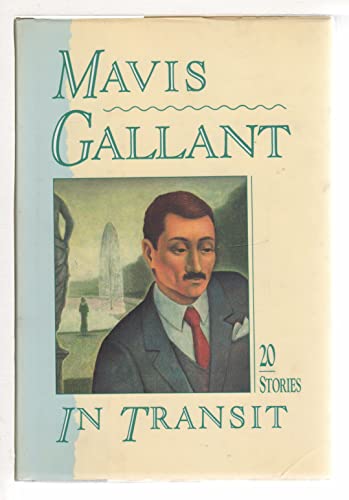 In Transit: Twenty Stories (9780394575759) by Gallant, Mavis