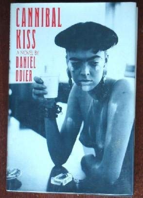 Beispielbild fr Cannibal Kiss A Novel zum Verkauf von Willis Monie-Books, ABAA