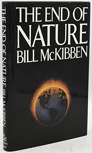 Mange farlige situationer Bred vifte Motivere mckibben - end of nature - First Edition - AbeBooks