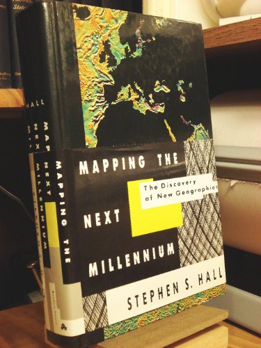 Beispielbild fr Mapping the Next Millennium : The Discovery of New Geographies zum Verkauf von Better World Books