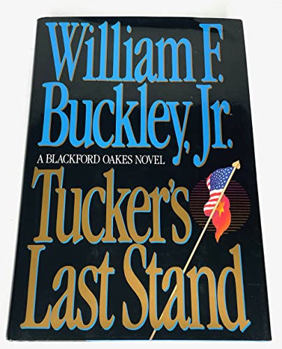 Tucker's Last Stand (9780394576756) by Buckley Jr., William F.