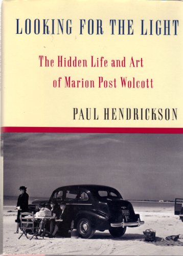 Beispielbild fr Looking for the Light : The Hidden Life and Art of Marion Post Wolcott zum Verkauf von Better World Books: West