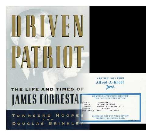 Imagen de archivo de Driven Patriot: The Life and Times of James Forrestal a la venta por The Maryland Book Bank