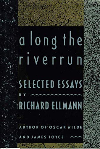 9780394577685: Along the Riverrun: Selected Essays