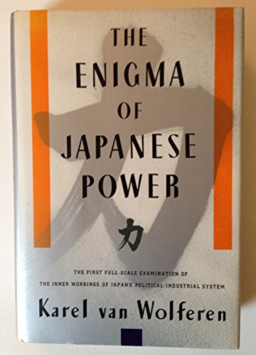 Stock image for The Enigma of Japanese Power for sale by Old Village Books