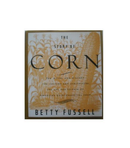 Stock image for The Story of Corn for sale by Wonder Book