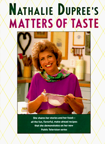 9780394578514: Nathalie Dupree's Matters of Taste