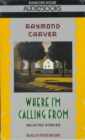 Where I'm Calling From (9780394578743) by Carver, Raymond