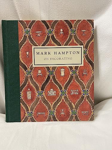 Imagen de archivo de Mark Hampton on Decorating a la venta por ThriftBooks-Dallas