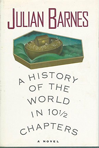 Beispielbild fr A History Of The World In 10 1/2 Chapters zum Verkauf von ZBK Books