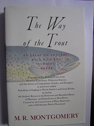 Beispielbild fr The Way of the Trout : Anglers, Wild Fish and Running Water zum Verkauf von Better World Books