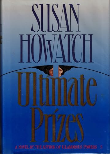 Ultimate Prizes (9780394580647) by Howatch, Susan