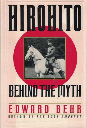 Beispielbild fr Hirohito: Behind the Myth zum Verkauf von SecondSale