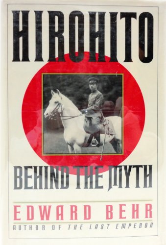 9780394580722: Hirohito: Behind the Myth