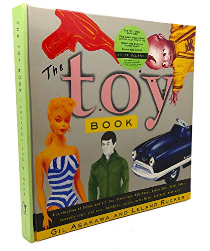9780394580760: The Toy Book: A Celebration of Slinky and G.I. Joe, Tinker Toys, Hula Hoops, Barbie Dolls, Snoot Flutes, Coon-Skin Caps, Slot Cars, Frisbees, Yo-Yos