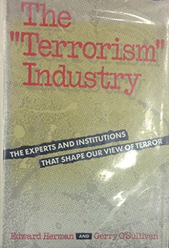 THE TERRORISM INDUSTRY (9780394580807) by Herman, Edward S.