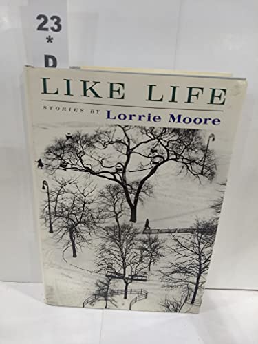 Stock image for Like Life: Stories (First Edition) for sale by Dan Pope Books