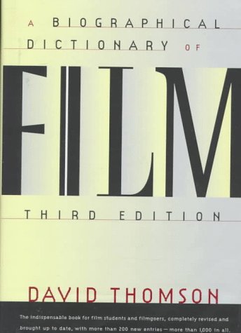 Beispielbild fr A Biographical Dictionary of Film zum Verkauf von Better World Books